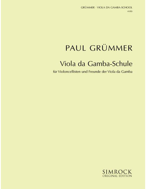SIMROCK GRUEMMER P. - VIOLA DA GAMBA SCHOOL