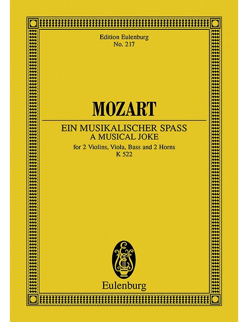 EULENBURG MOZART W.A. - A MUSICAL JOKE F MAJOR KV 522 - 2 HORNS AND STRING QUARTET