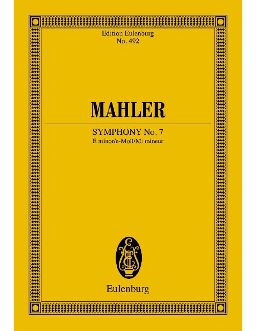 EULENBURG MAHLER GUSTAV - SYMPHONY NO. 7 E MINOR - ORCHESTRA