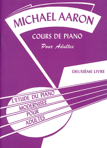 BELWIN AARON - COURS DE PIANO POUR ADULTES DEUXIEME LIVRE