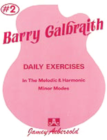 AEBERSOLD GALBRAITH BARRY - DAILY EXERCISES MINOR MODES 2 - GUITARE