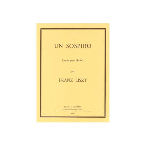 COMBRE LISZT FRANZ - UN SOSPIRO (CAPRICE POETIQUE N.3) - PIANO