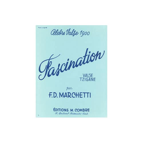 COMBRE MARCHETTI FERMO DANTE - FASCINATION - PIANO