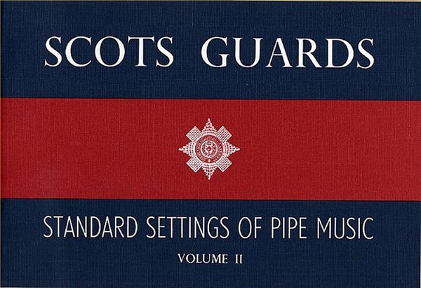 PATERSON'S PUBLICATIONS SCOT'S GUARDS - STANDARD SETTINGS OF PIPE MUSIC VOL II - CORNEMUSE