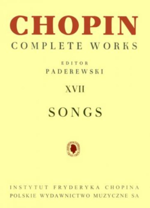 PWM CHOPIN F. - SONGS - COMPLETE WORKS XVII - VOIX & PIANO (PADEREWSKI)