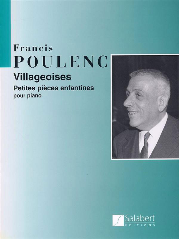 SALABERT POULENC F. - VILLAGEOISES - PIANO