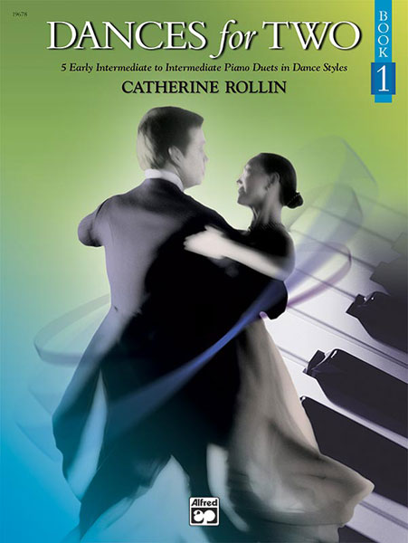 ALFRED PUBLISHING CATHERINE ROLLIN - DANCES FOR TWO, BOOK 1 - PIANO
