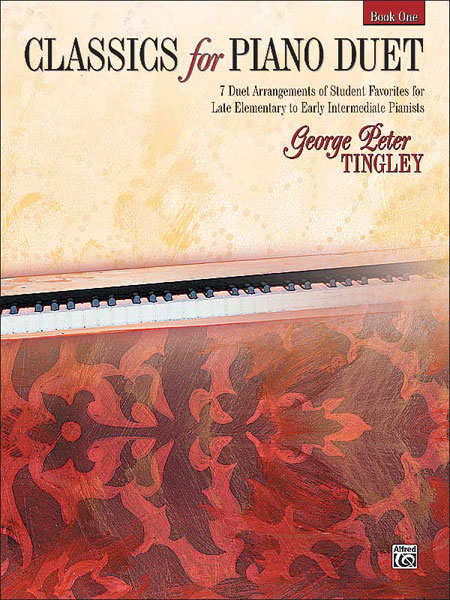 ALFRED PUBLISHING TINGLEY GEORGE PETER - CLASSICS FOR PIANO DUET BOOK 1 - PIANO DUET