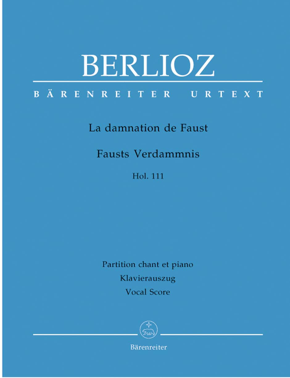 BARENREITER BERLIOZ HECTOR - LA DAMNATION DE FAUST HOL.111 - VOCAL SCORE