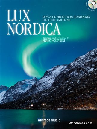 MITROPA MUSIC LUX NORDICA - ROMANTIC PIECES FROM SCANDINAVIA FOR FLUTE AND PIANO