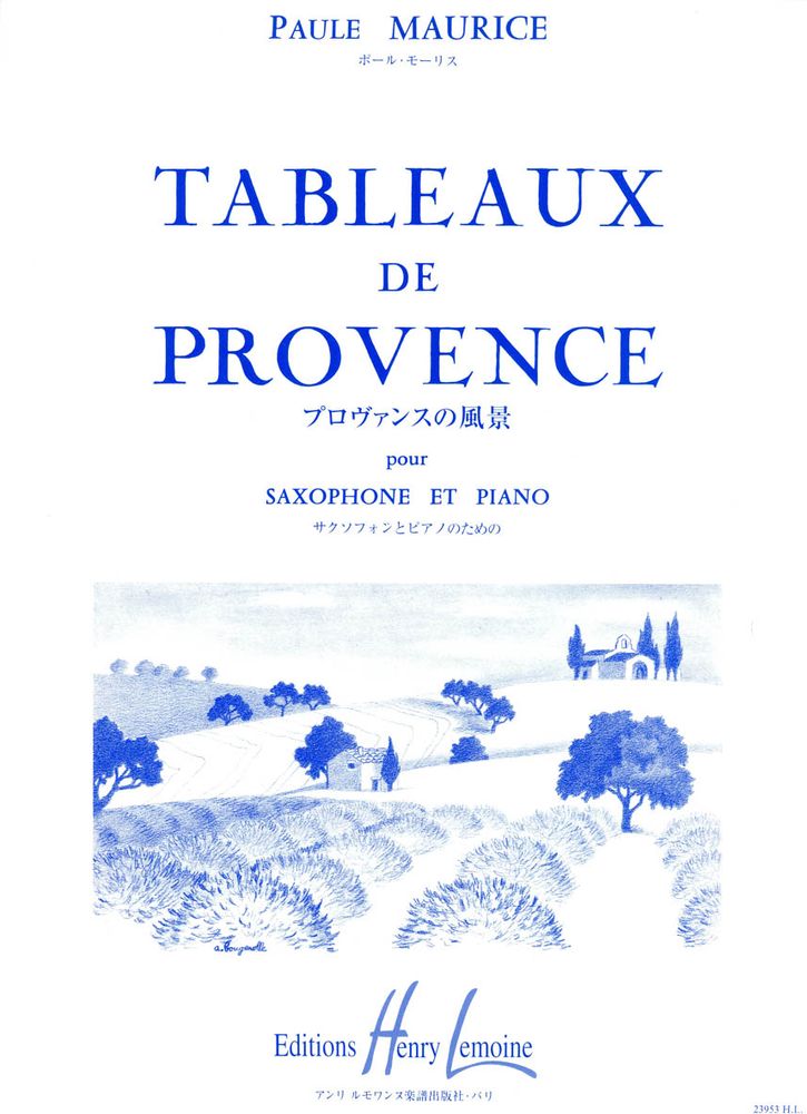 LEMOINE MAURICE PAULE - TABLEAUX DE PROVENCE - SAXOPHONE, PIANO