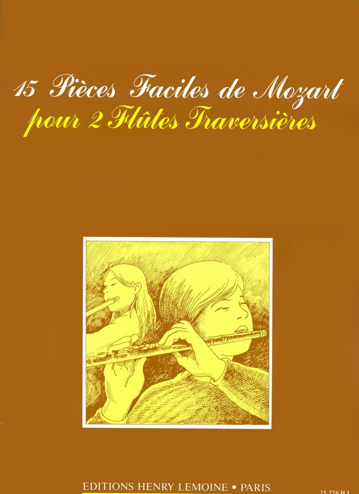 LEMOINE MOZART W.A. - PIECES FACILES (15) - 2 FLUTES