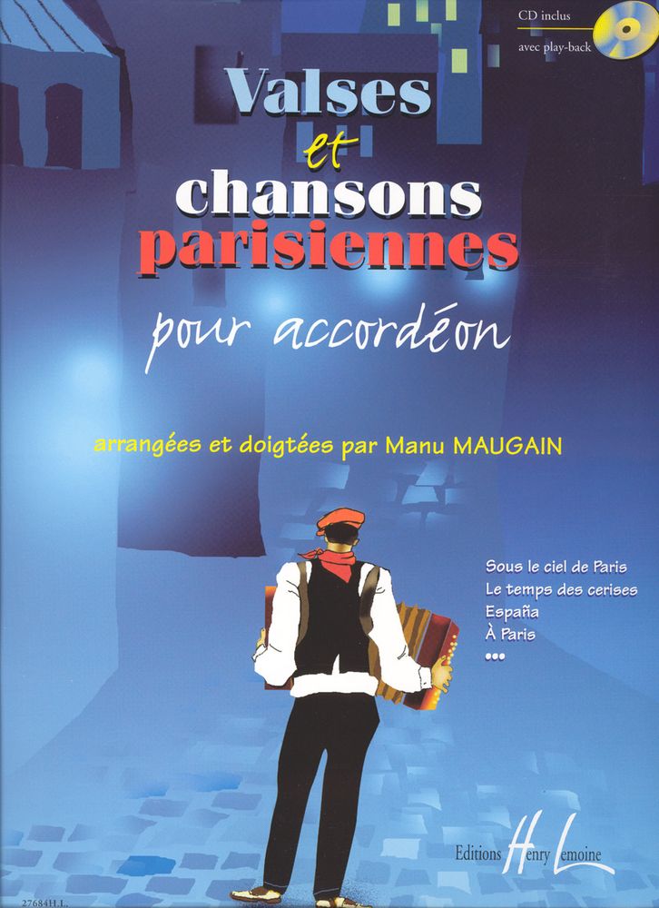 LEMOINE MAUGAIN MANU - VALSES ET CHANSONS PARISIENNES + CD - ACCORDEON