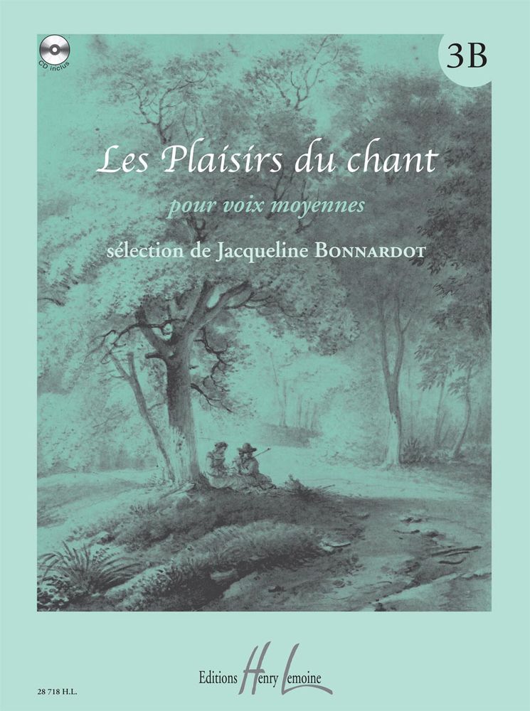 LEMOINE BONNARDOT JACQUELINE - LES PLAISIRS DU CHANT VOL.3B + CD - VOIX MOYENNE, PIANO