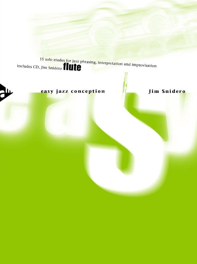 ADVANCE MUSIC SNIDERO J. - EASY JAZZ CONCEPTION FLUTE - FLUTE