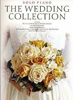 WISE PUBLICATIONS THE WEDDING COLLECTION - PIANO SOLO