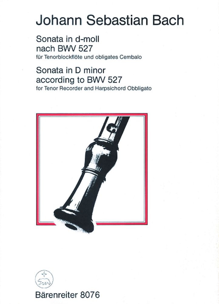 BARENREITER BACH J.S. - SONATA FUR TENOR BLOCKFLOTE UND OBLIGATES CEMBALO D MINOR BWV 527