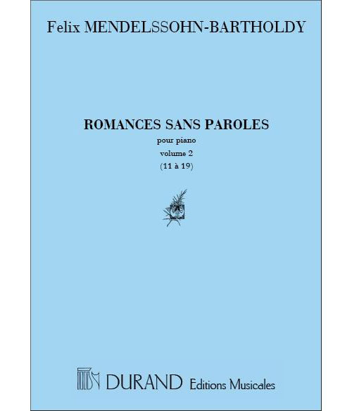 DURAND MENDELSSOHN - ROMANCES SANS PAROLES VOL.2 PIANO (11 A 19) - PIANO