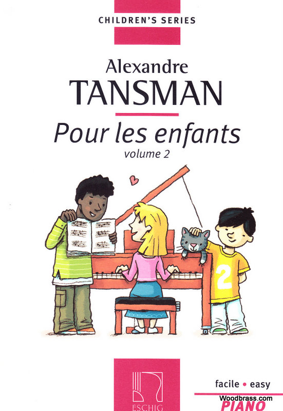 EDITION MAX ESCHIG TANSMAN ALEXANDRE - POUR LES ENFANTS VOL.2 - PIANO