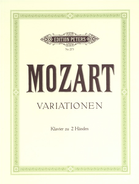 EDITION PETERS MOZART WOLFGANG AMADEUS - VARIATIONS, COMPLETE - PIANO
