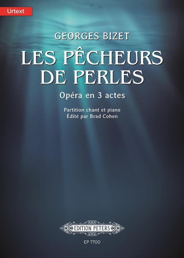 EDITION PETERS BIZET GEORGES - LES PECHEURS DE PERLES - CHANT & PIANO