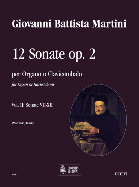 UT ORPHEUS MARTINI GIOVANNI BATTISTA - 12 SONATAS OP.2 (AMSTERDAM 1742) VOL.2 : SONATAS N°7-12 - ORGAN OR HARPS