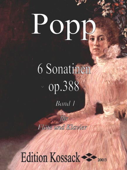 EDITION KOSSACK POPP W. - 6 SONATINEN OP. 388 BAND 1 - FLÛTE ET PIANO 