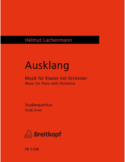EDITION BREITKOPF LACHENMANN HELMUT - AUSKLANG - PIANO, ORCHESTRA