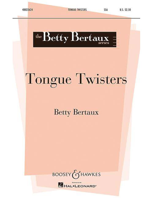 BOOSEY & HAWKES BERTAUX B. - TONGUE TWISTERS - VOIX