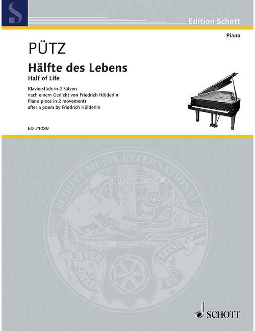 SCHOTT PUETZ E. - HALF OF LIFE - PIANO