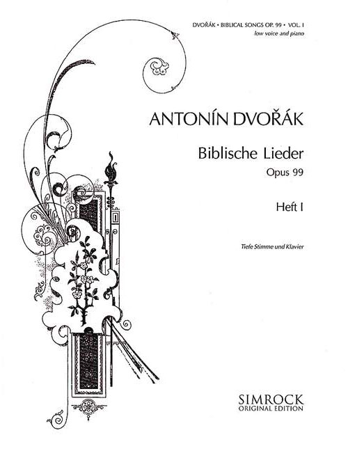 SIMROCK DVORAK ANTON - BIBLICAL SONGS OP. 99 BAND 1 - LOW VOICE AND PIANO