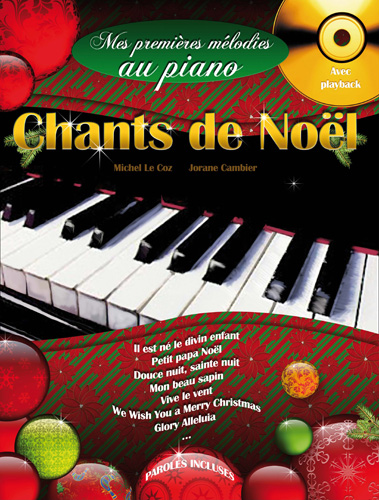 HIT DIFFUSION MES PREMIERES MELODIES AU PIANO, CHANTS DE NOEL + CD - PIANO
