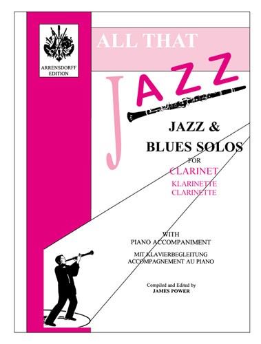 MUSIC SALES J POWER - ALL THAT JAZZ - JAZZ AND BLUES SOLOS- CLARINET