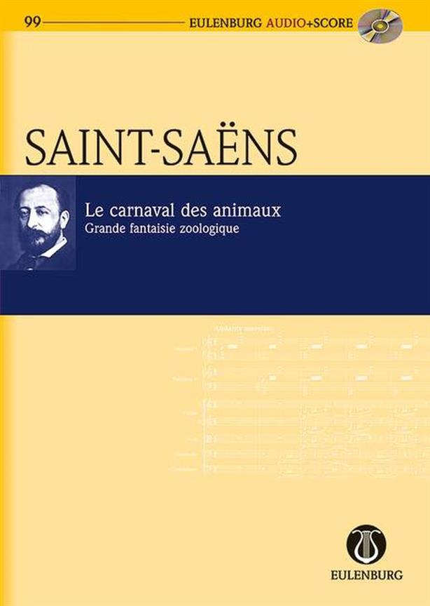 EULENBURG SAINT-SAENS CAMILLE - LE CARNAVAL DES ANIMAUX - CONDUCTEUR + CD