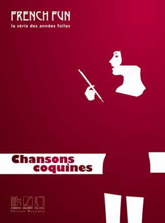 SALABERT CHANSONS COQUINES - CHANT, PIANO