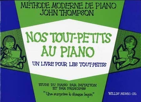 EMF THOMPSON JOHN - NOS TOUT-PETITS AU PIANO