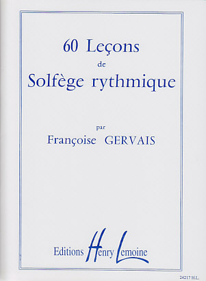 LEMOINE GERVAIS FRANCOISE - LECONS SOLFEGE RYTHMIQUE (60)