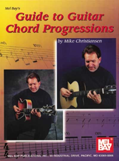 MEL BAY CHRISTIANSEN MIKE - GUIDE TO GUITAR CHORD PROGRESSIONS - GUITAR