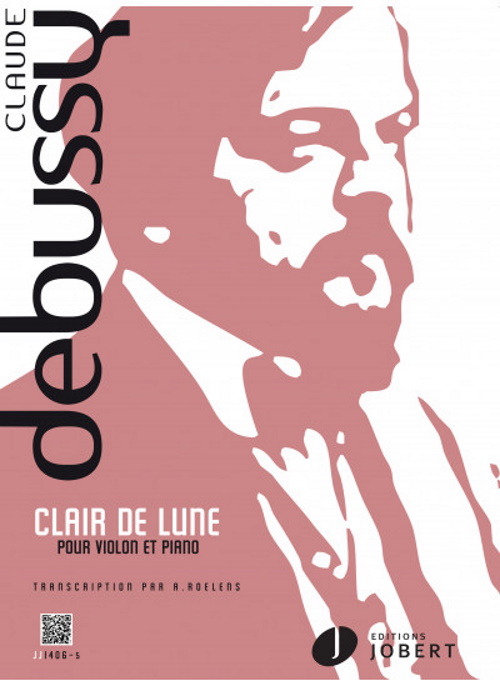 JOBERT DEBUSSY CLAUDE - CLAIR DE LUNE - VIOLON, PIANO