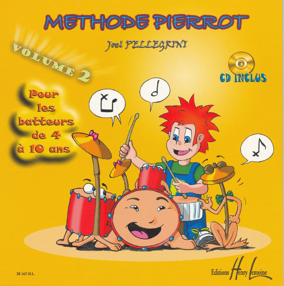 LEMOINE PELLEGRINI JOEL - METHODE PIERROT VOL.2 + CD - BATTERIE