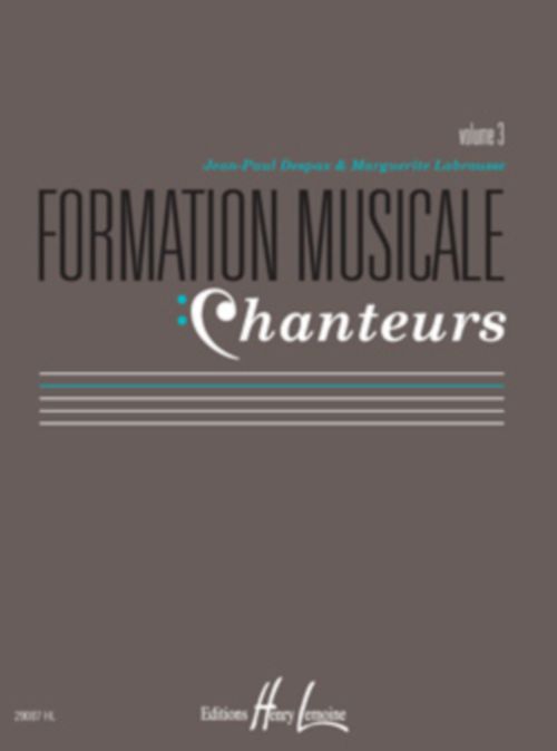 LEMOINE LABROUSSE M./DESPAX J.P. - FORMATION MUSICALE CHANTEURS VOL. 3 