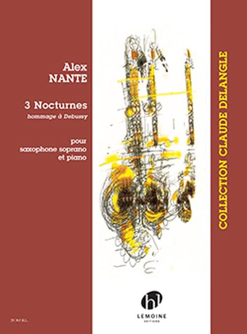 LEMOINE NANTE ALEX - 3 NOCTURNES - SAXOPHONE SOPRANO & PIANO