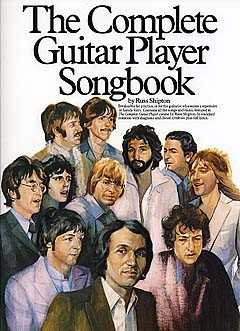 WISE PUBLICATIONS SHIPTON RUSS - THE COMPLETE GUITAR PLAYER SONGBOOK - GUITAR