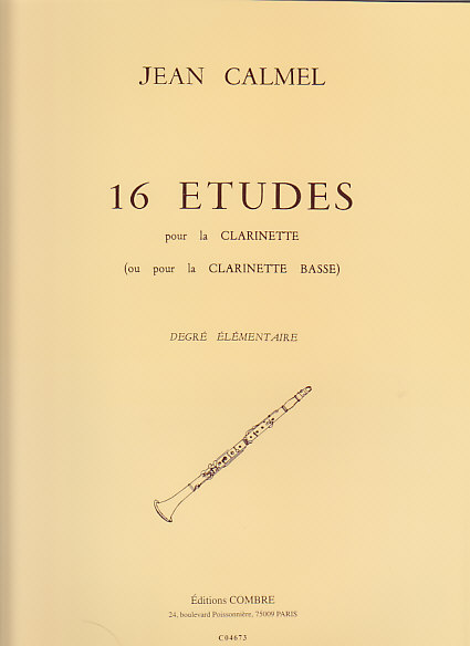 COMBRE CALMEL JEAN - 16 ETUDES - CLARINETTE