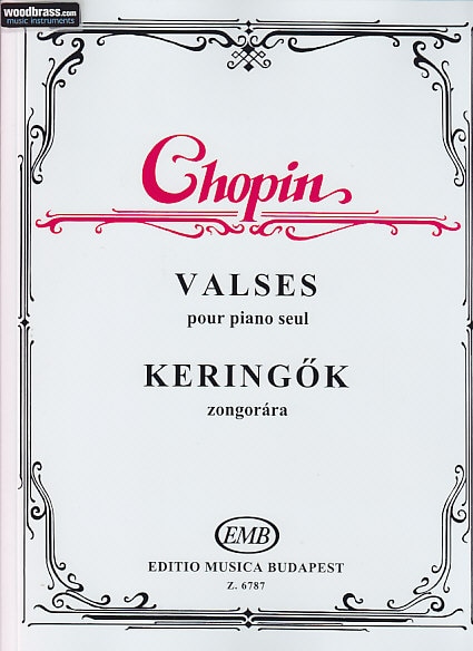 EMB (EDITIO MUSICA BUDAPEST) CHOPIN F. - VALSES - PIANO