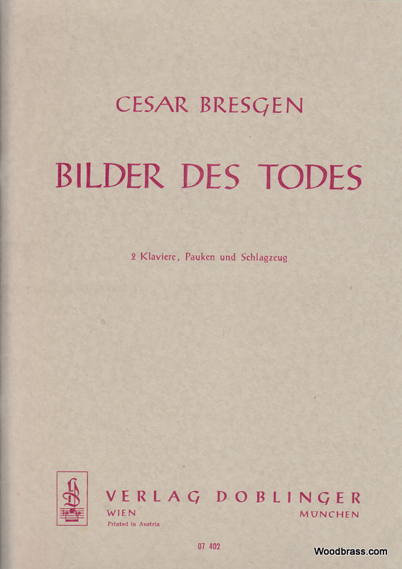 DOBLINGER BRESGEN C. - BILDER DES TODES - DEUX PIANOS & PERCUSSIONS