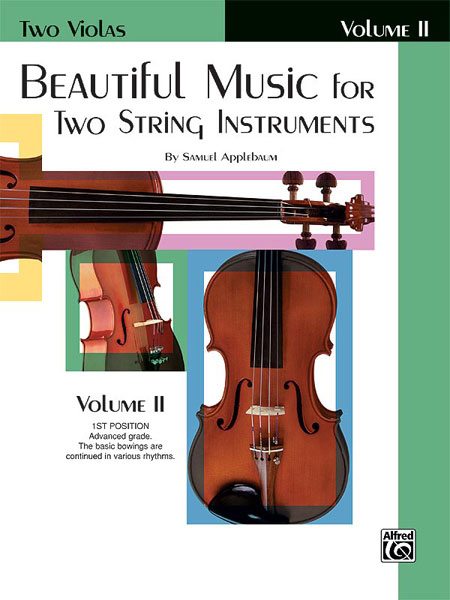 ALFRED PUBLISHING APPLEBAUM SAMUEL - BEAUTIFUL MUSIC FOR 2 STRING INSTRUMENTS BOOK2 - VIOLA
