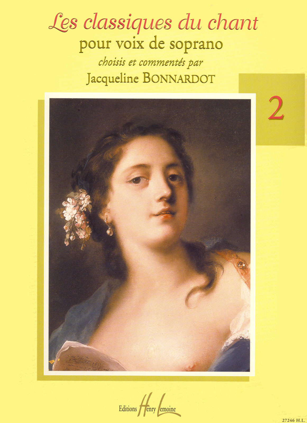 LEMOINE BONNARDOT JACQUELINE - LES CLASSIQUES DU CHANT VOL.2 - SOPRANO, PIANO
