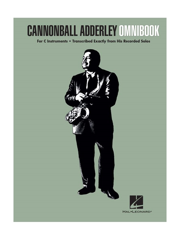 HAL LEONARD CANNONBALL ADDERLEY - OMNIBOOK (C Instruments) 