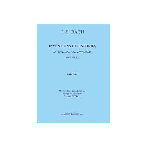 COMBRE BACH JOHANN SEBASTIAN - INVENTIONS ET SINFONIES BWV772 - 801 - PIANO